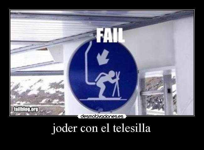 carteles telesilla desmotivaciones