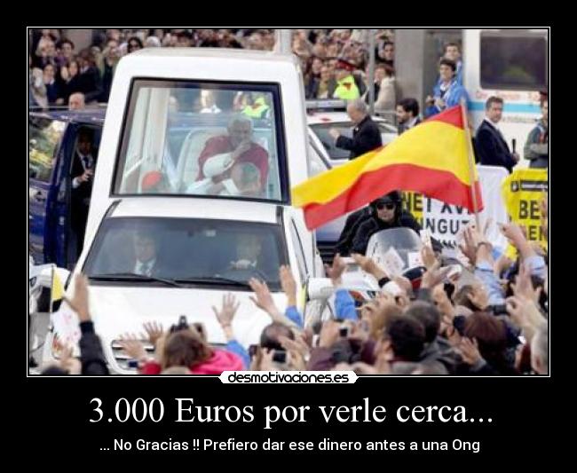 3.000 Euros por verle cerca... -