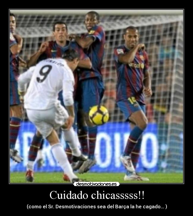 Cuidado chicasssss!! -