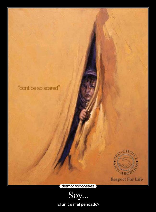 Soy... - El único mal pensado?