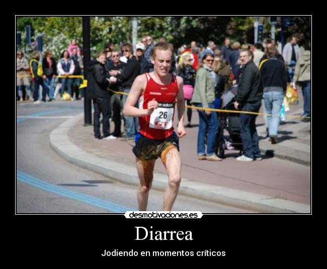 Diarrea - Jodiendo en momentos críticos