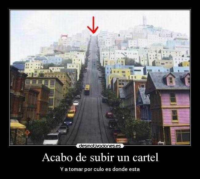 Acabo de subir un cartel -