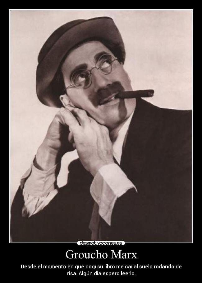 carteles groucho desmotivaciones