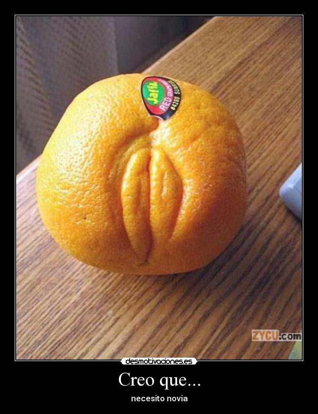 Creo que... - necesito novia