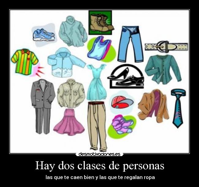Hay dos clases de personas -