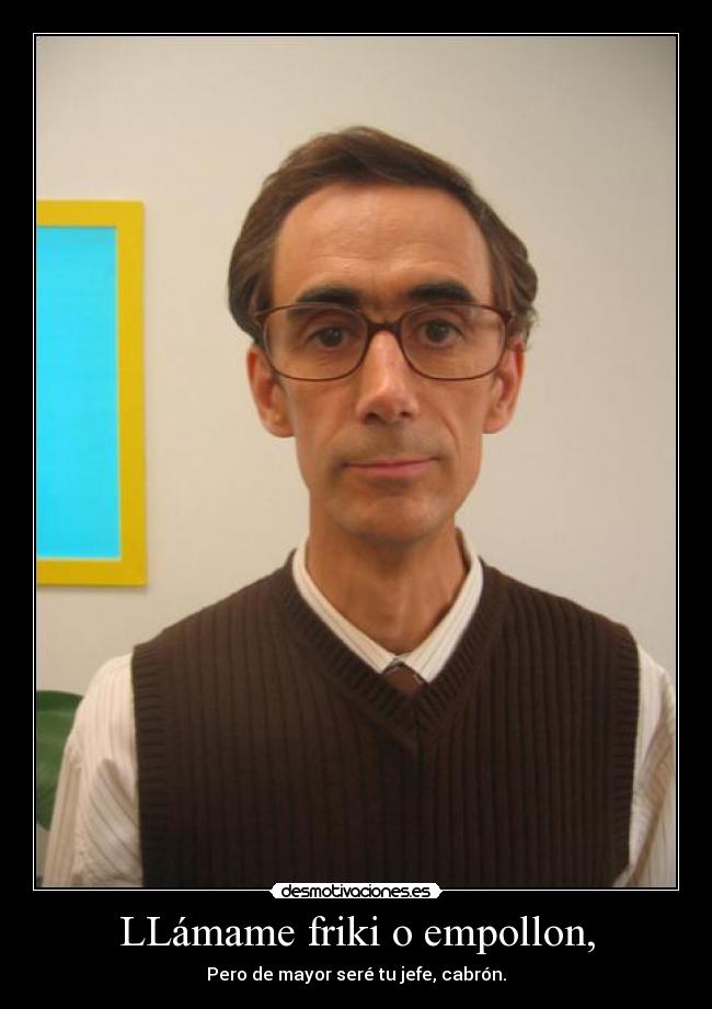 empollón yo empollón yo