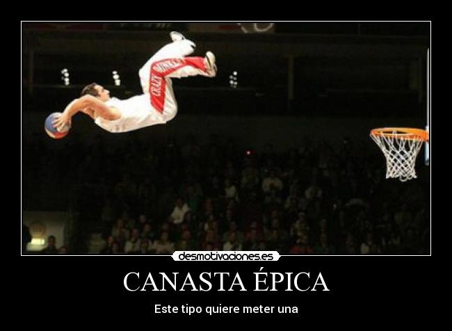 CANASTA ÉPICA - Este tipo quiere meter una