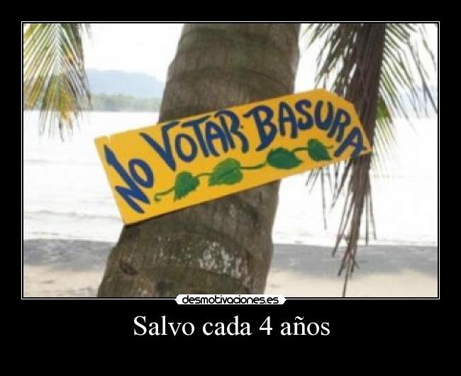 Salvo cada 4 años -