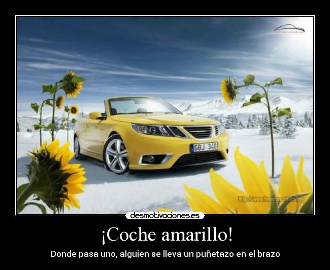 ¡Coche amarillo! -