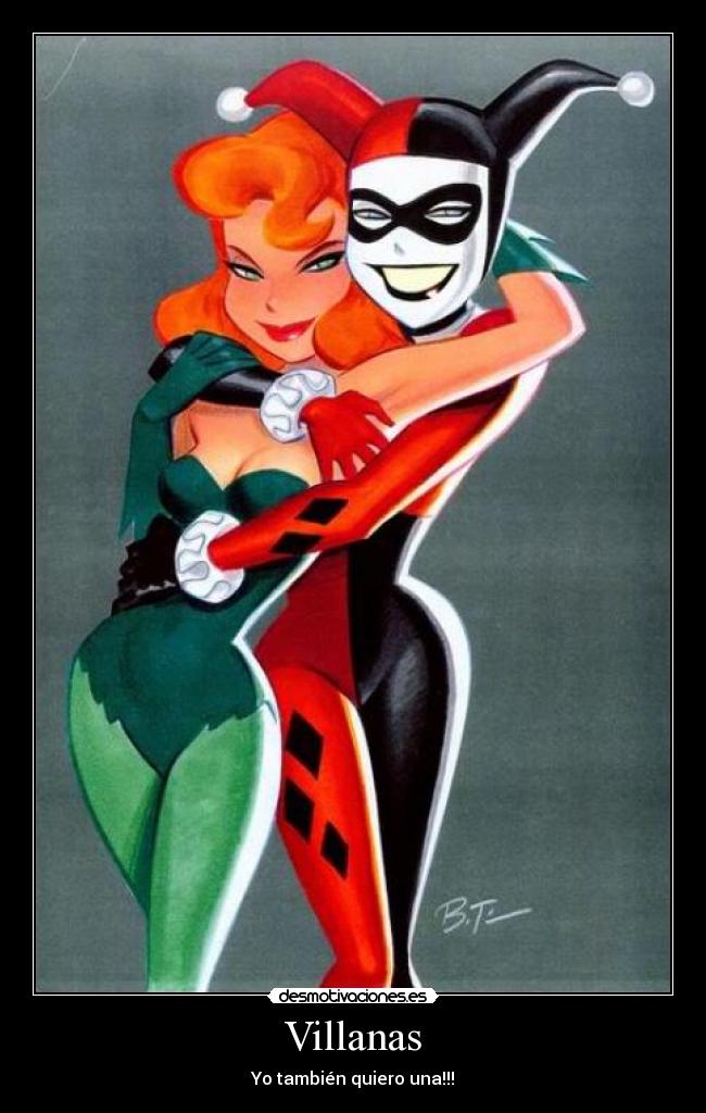 Villanas - Yo también quiero una!!!