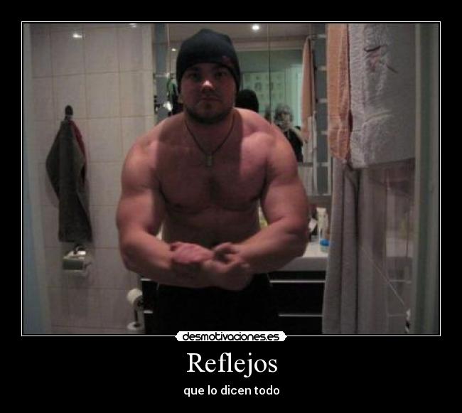 Reflejos - que lo dicen todo