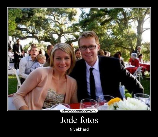 Jode fotos - Nivel:hard