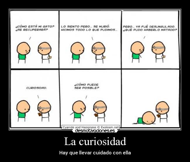 La curiosidad -