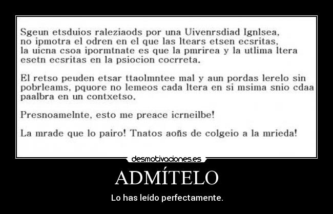 ADMÍTELO - Lo has leído perfectamente.