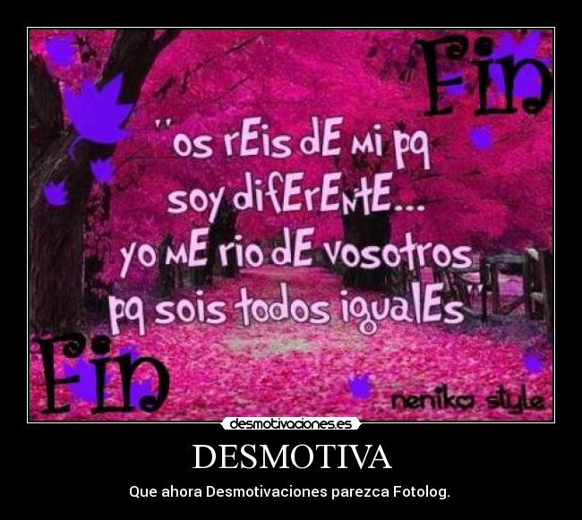 DESMOTIVA -