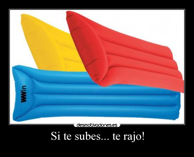 Si te subes... te rajo! - 