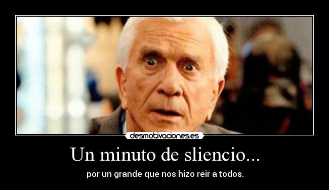 Un minuto de sliencio... -