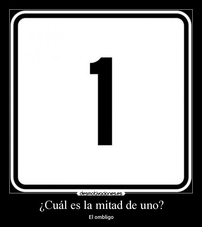 ¿Cuál es la mitad de uno? - 