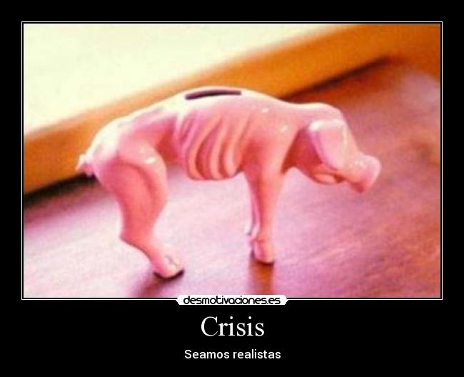 Crisis - Seamos realistas