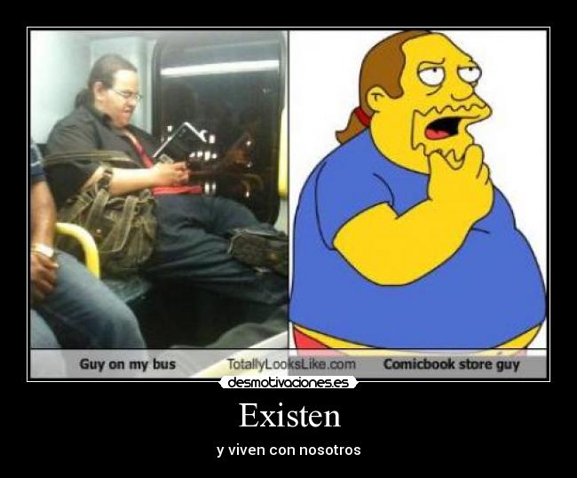 Existen -