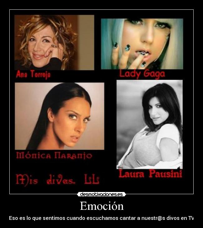 Emoción - Eso es lo que sentimos cuando escuchamos cantar a nuestr@s divos en TV