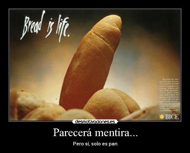 Parecerá mentira... -