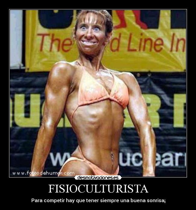 FISIOCULTURISTA - Para competir hay que tener siempre una buena sonrisa¡