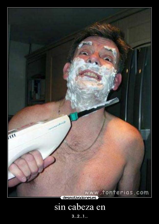 sin cabeza en - 3...2...1...