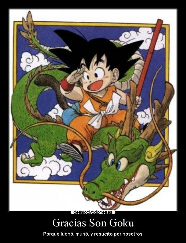 Gracias Son Goku -