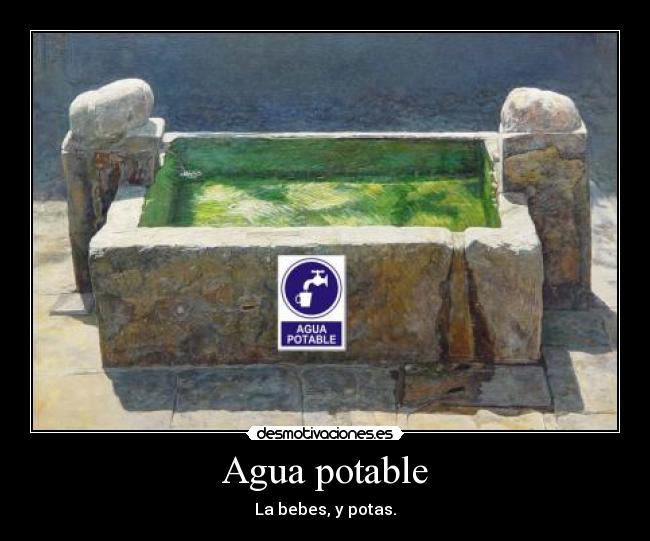 carteles agua potar beber desmotivaciones