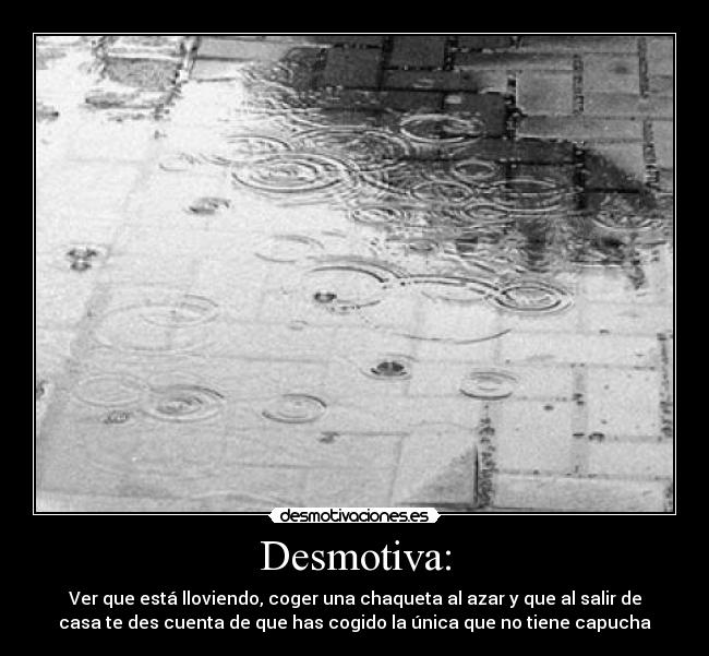 Desmotiva: - 