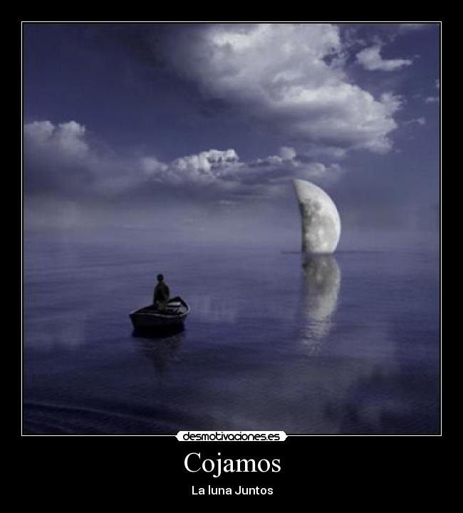 Cojamos - La luna Juntos