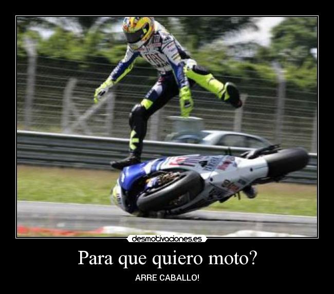 Para que quiero moto? - 