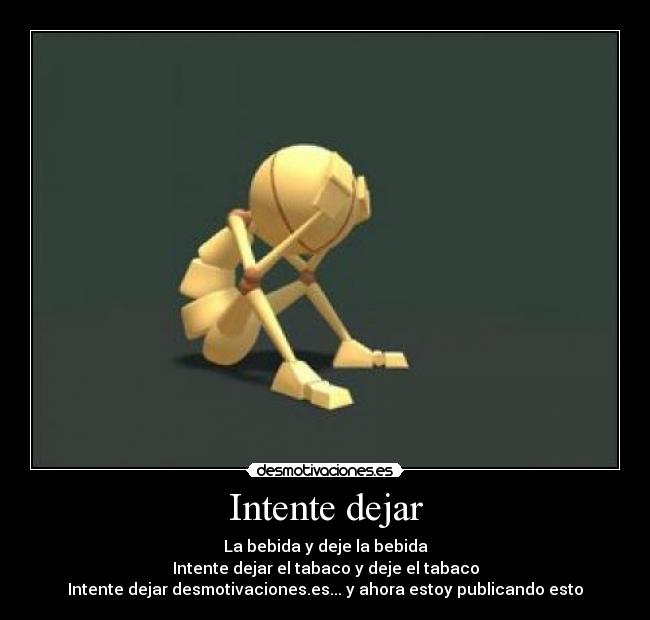 Intente dejar - 