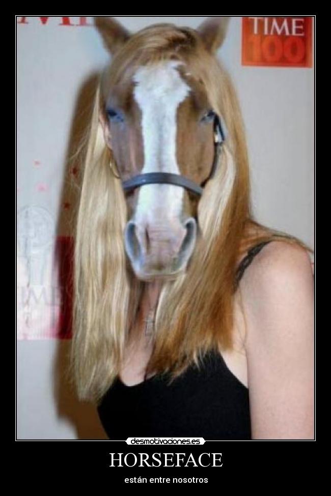 HORSEFACE - están entre nosotros