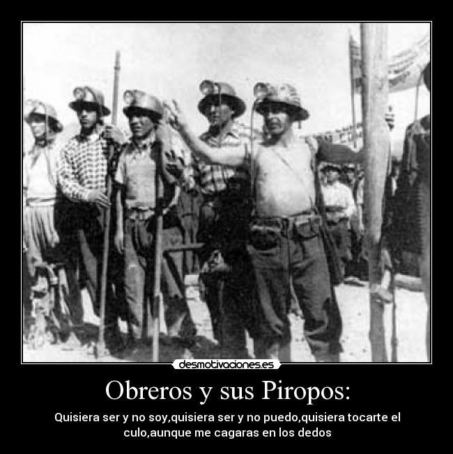 carteles obreros desmotivaciones