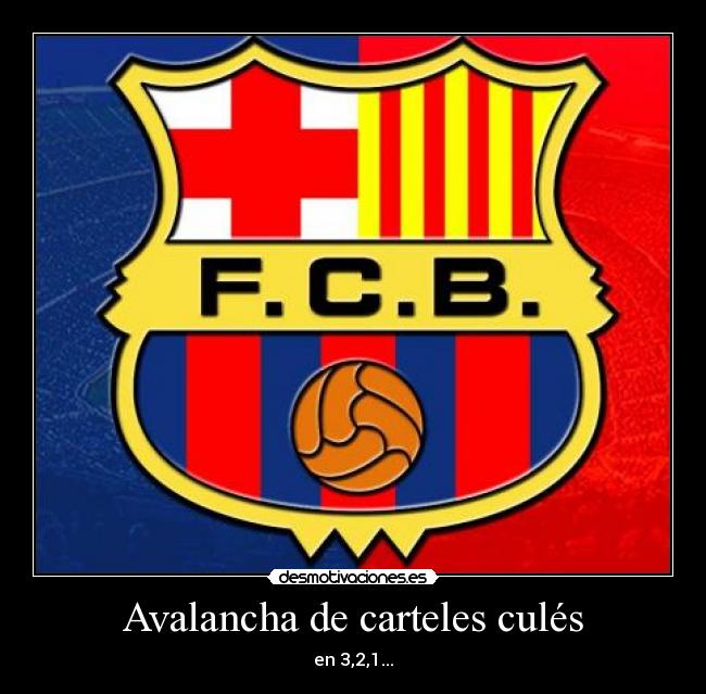 Avalancha de carteles culés - 