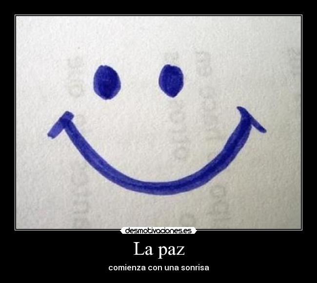 La paz - comienza con una sonrisa