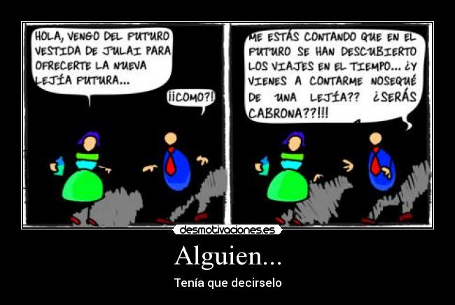 Alguien... - 