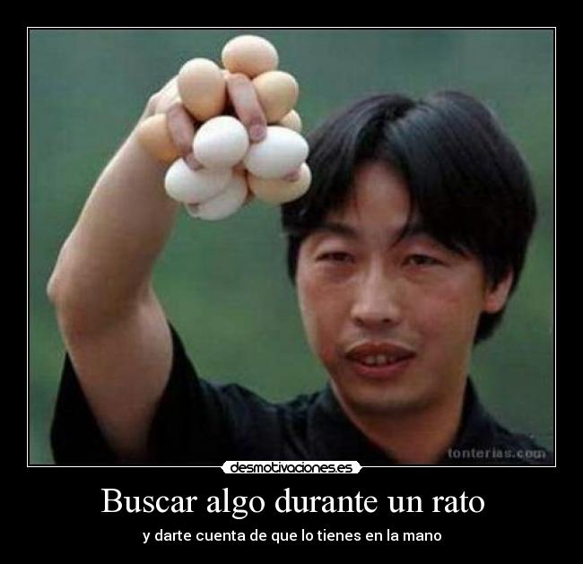 Buscar algo durante un rato -