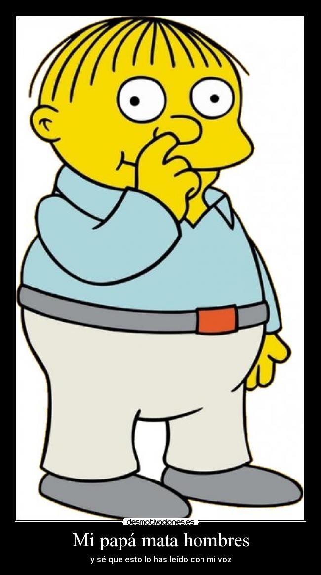 Mi papá mata hombres - 