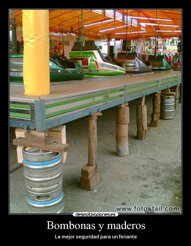Bombonas y maderos - La mejor seguridad para un feriante