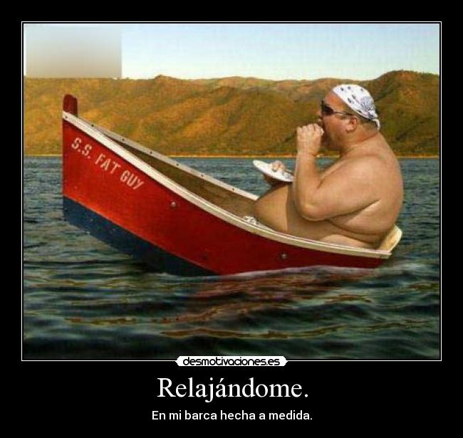 Relajándome. -