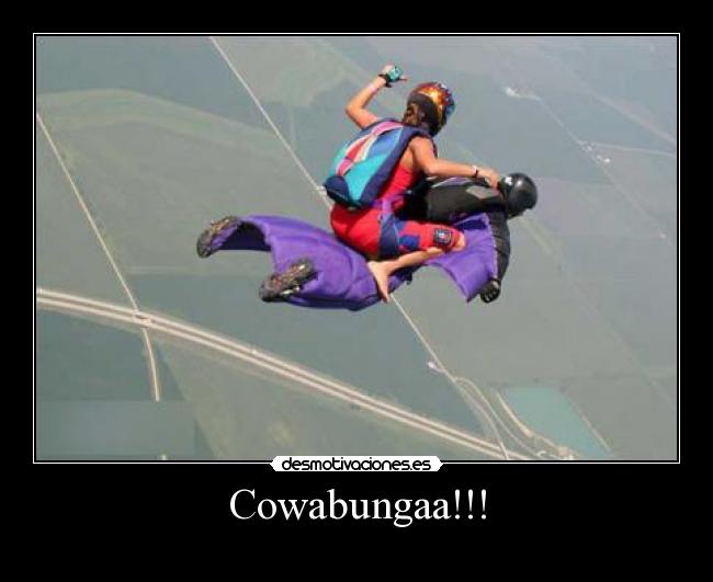 Cowabungaa!!! -