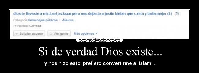 Si de verdad Dios existe... -