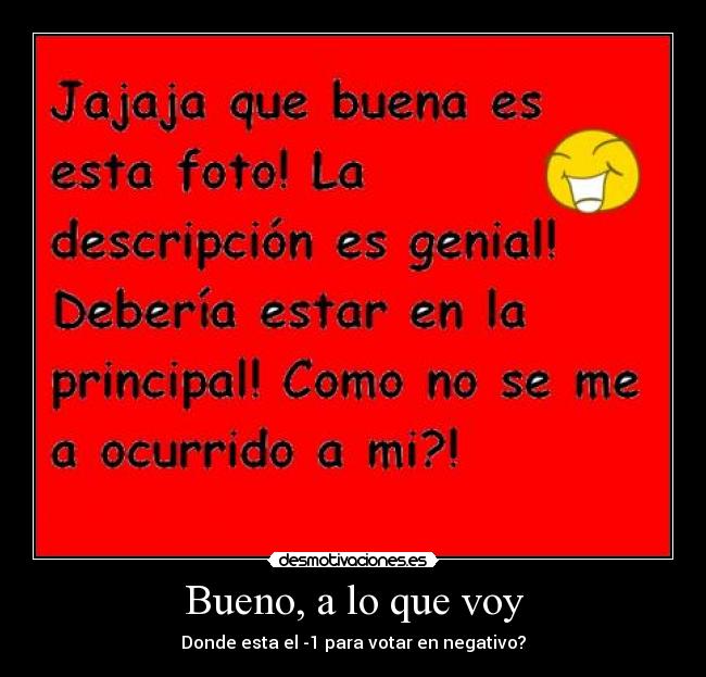 Bueno, a lo que voy - Donde esta el -1 para votar en negativo?