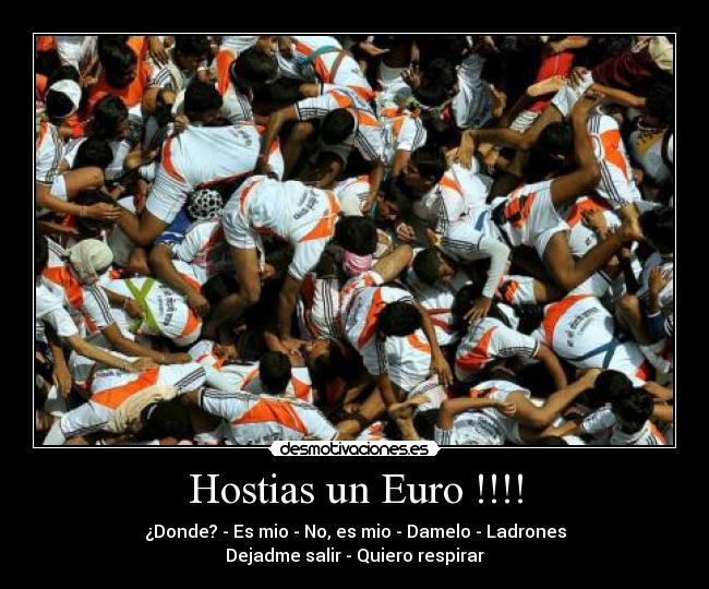 Hostias un Euro !!!! - 