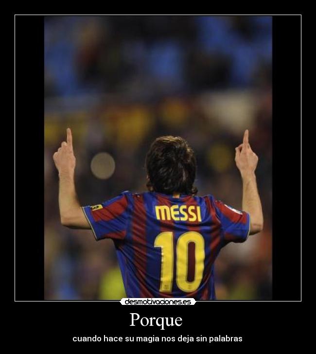 Porque - cuando hace su magia nos deja sin palabras