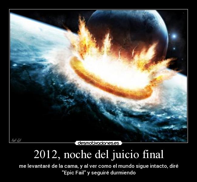 2012, noche del juicio final -