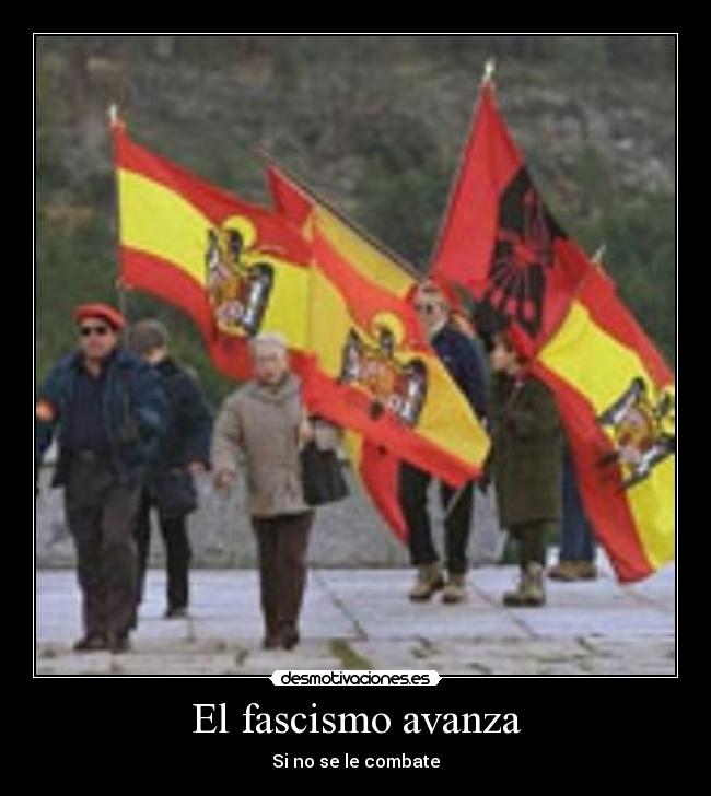 El fascismo avanza -